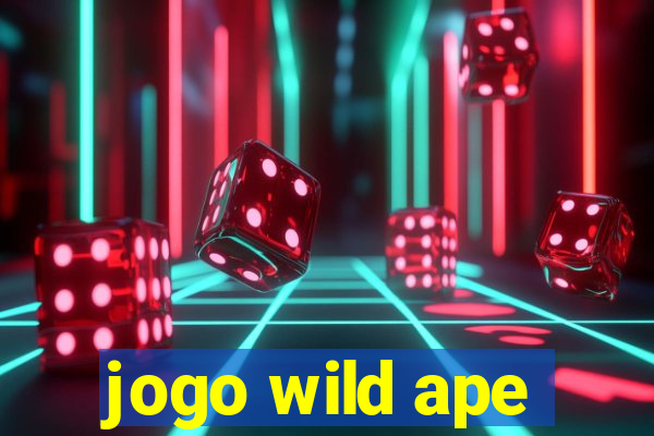 jogo wild ape